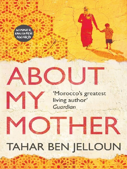 Title details for About My Mother by Tahar Ben Jelloun - Wait list